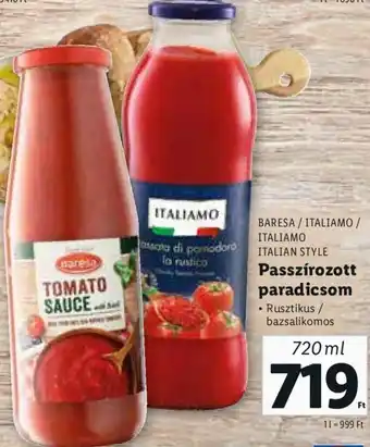 Lidl Baresa / Italiamo / Italiamo Italian Style Passzírozott paradicsom 720 ml ajánlat