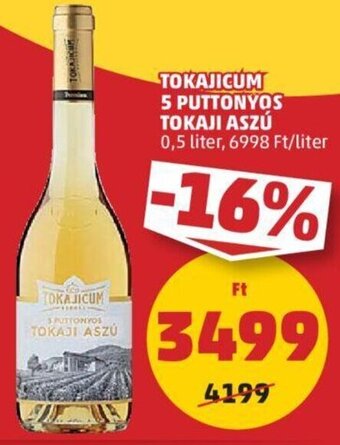 PENNY Tokajicum 5 puttonyos tokaji aszú 0,5 l ajánlat