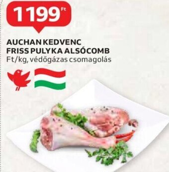 Auchan Auchan Kedvenc friss pulyka alsócomb 1 kg ajánlat