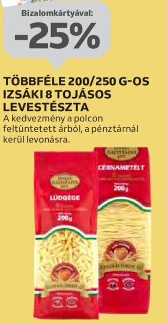 Auchan Többféle 200/250 g-os Izsáki 8 tojásos levestészta ajánlat