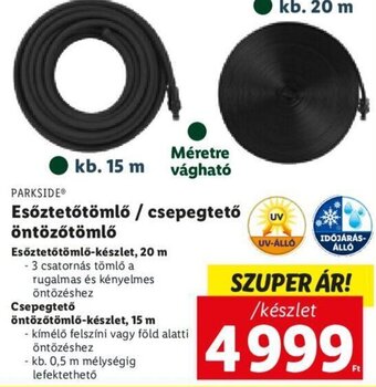 Lidl Parkside Esőztetőtömlő / csepegtető öntözőtömlő 1 készlet ajánlat