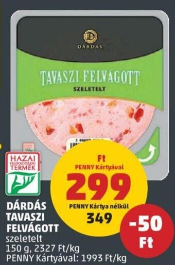 PENNY Dárdás Tavaszi felvágott 150 g ajánlat