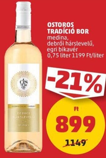 PENNY Ostoros Tradíció bor 0,75 l ajánlat