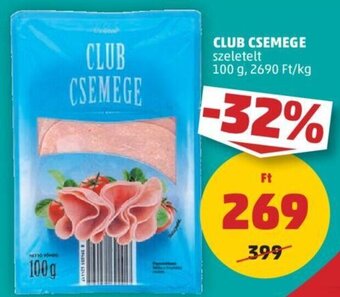 PENNY Club csemege 100 g ajánlat