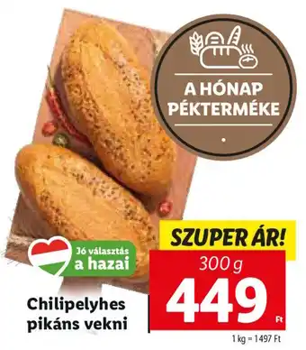 Lidl Chilipelyhes pikáns vekni 300 g ajánlat