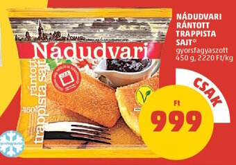 PENNY Nádudvari Rántott trappista sajt 450 g ajánlat