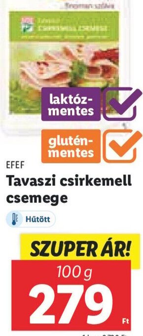 Lidl Efef Tavaszi csirkemell csemege 100 g ajánlat