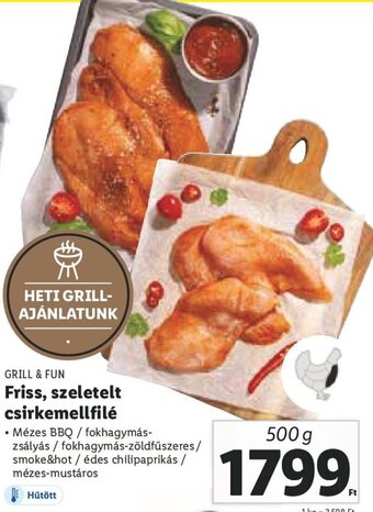 Lidl Grill&Fun Friss, szeletelt csirkemellfilé 500 g ajánlat