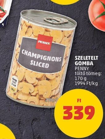 PENNY Penny Szeletelt gomba 170 g ajánlat