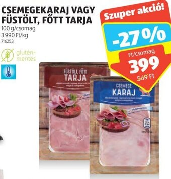 ALDI Csemegekaraj vagy füstölt főtt tarja 100 g ajánlat