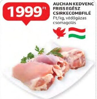 Auchan Auchan kedvenc friss egész csirkecombfilé 1 kg ajánlat