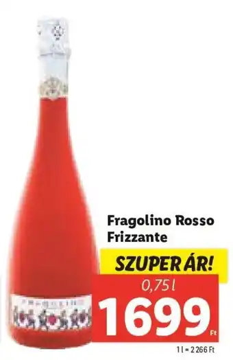 Lidl Fragolino Rosso Frizzante 0,75 l ajánlat