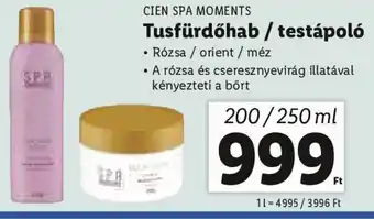 Lidl Cien Spa moments Tusfürdőhab / testápoló 200 / 250 ml ajánlat