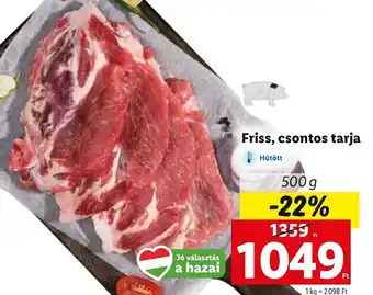 Lidl Friss, csontos tarja 500 g ajánlat