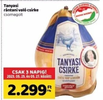 Spar Tanyasi rántani való csirke 1 kg ajánlat