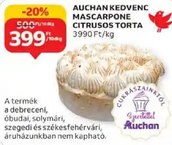 Auchan Auchan kedvenc mascarpone citrusos torta 10 dkg ajánlat