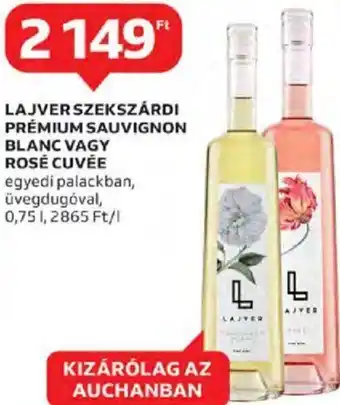 Auchan Lajver Szekszárdi prémium sauvignon blanc vagy rosé cuvée 0,75 l ajánlat