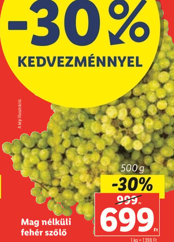 Lidl Mag nélküli fehér szőlő 500 g ajánlat