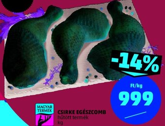 PENNY Csirke egészcomb 1 kg ajánlat