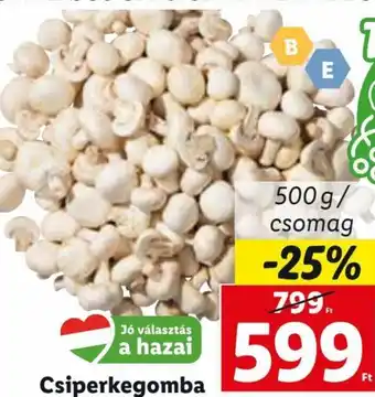 Lidl Csiperkegomba 500 g ajánlat