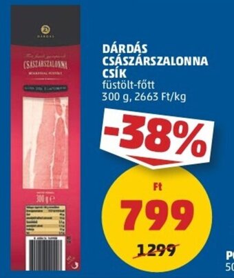 PENNY Dárdás császárszalonna csík 300 g ajánlat