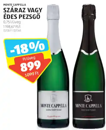 ALDI MONTE CAPPELLA SZÁRAZ VAGY ÉDES PEZSGŐ 0,75 l ajánlat