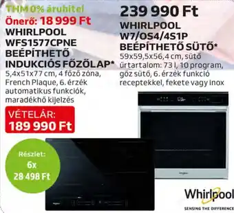 Auchan WHIRLPOOL WFS1577CPNE BEÉPÍTHETŐ INDUKCIÓS FŐZŐLAP 1 db ajánlat