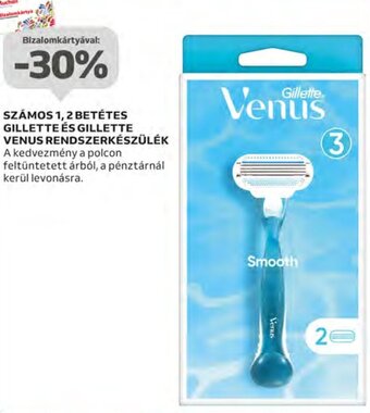 Auchan SZÁMOS 1, 2 BETÉTES GILLETTE ÉS GILLETTE VENUS RENDSZERKÉSZÜLÉK ajánlat