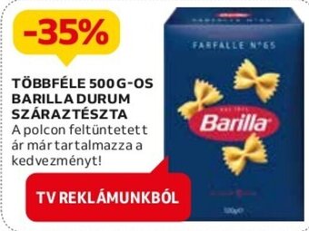 Auchan TÖBBFÉLE 500 G-OS BARILLA DURUM SZÁRAZTÉSZTA ajánlat
