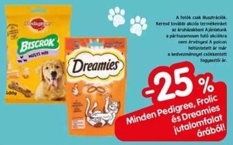 Minden Pedigree, Frolic és Dreamies jutalomfalat árából!