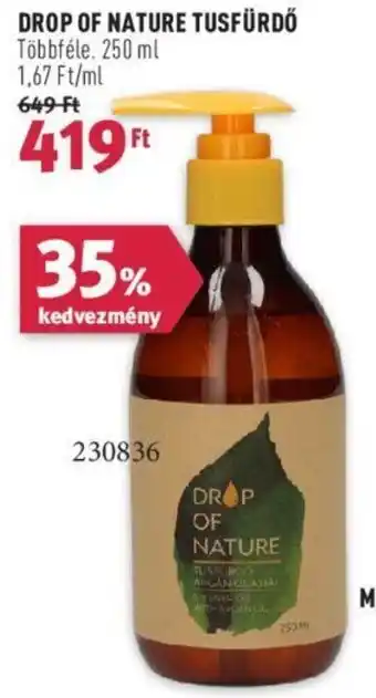 Rossmann DROP OF NATURE TUSFÜRDŐ 250 ml ajánlat