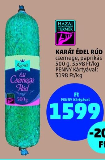 PENNY KARÁT ÉDEL RÚD 500 g ajánlat