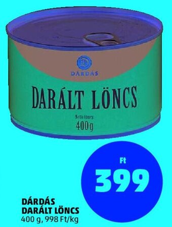 PENNY DÁRDÁS DARÁLT LÖNCS 400 g ajánlat