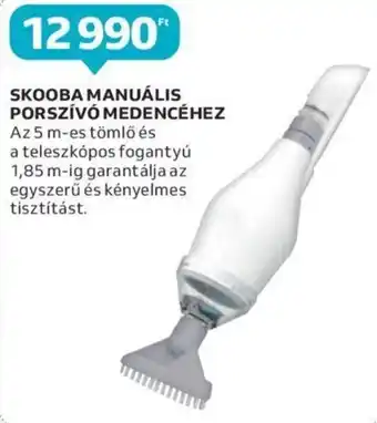 Auchan SKOOBA MANUÁLIS PORSZÍVÓ MEDENCÉHEZ 1 db ajánlat