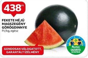 Auchan FEKETE HÉJÚ MAGSZEGÉNY GÖRÖGDINNYE 1 kg ajánlat