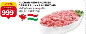 Auchan AUCHAN KEDVENC FRISS DARÁLT PULYKA ALSÓCOMB 500 g ajánlat
