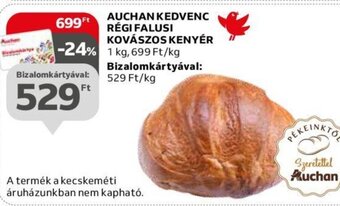 Auchan AUCHAN KEDVENC RÉGI FALUSI KOVÁSZOS KENYÉR 1 kg ajánlat
