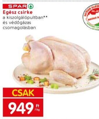 Spar Spar Egész csirke 1 kg ajánlat