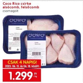 Spar Coco Rico csirke alsócomb, felsőcomb 1 kg ajánlat