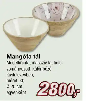 Kik Mangófa tál 1 db ajánlat