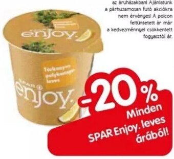 Spar Minden SPAR Enjoy. leves árából! ajánlat