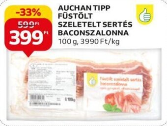 Auchan AUCHAN TIPP FÜSTÖLT SZELETELT SERTÉS BACONSZALONNA 100 g ajánlat