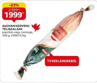 Auchan AUCHAN KEDVENC TÉLISZALÁMI 400 g ajánlat