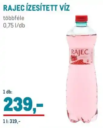 Metro RAJEC ÍZESÍTETT VÍZ 0,75 l ajánlat