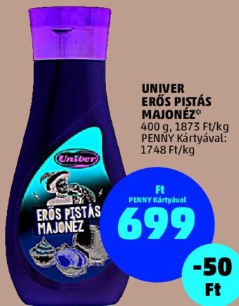 PENNY UNIVER ERŐS PISTÁS MAJONÉZ 400 g ajánlat