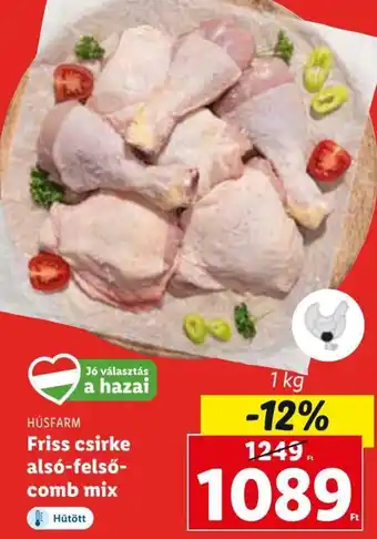 Lidl HÚSFARM Friss csirke alsó-felső-comb mix 1 kg ajánlat