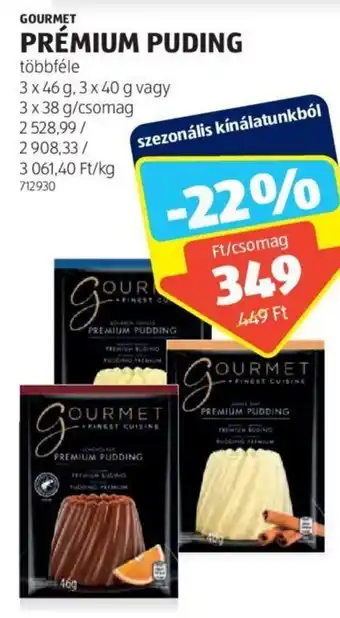 ALDI GOURMET PRÉMIUM PUDING 3 x 38GOURMET - 3 x 46 g ajánlat