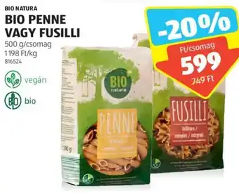 ALDI BIO NATURA BIO PENNE VAGY FUSILLI 500 g ajánlat