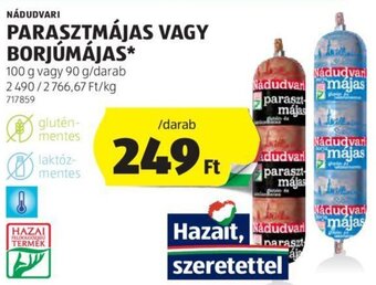 ALDI NÁDUDVARI PARASZTMÁJAS VAGY BORJÚMÁJAS 100 / 90 g ajánlat