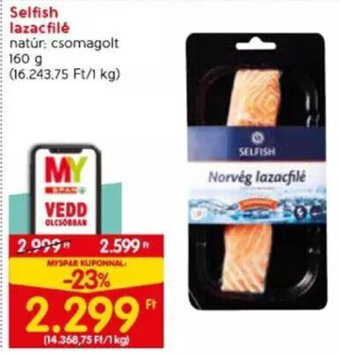 Spar Selfish lazacfilé 160 g ajánlat